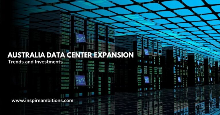 Australia Data Center Expansion – Trends and Investments
