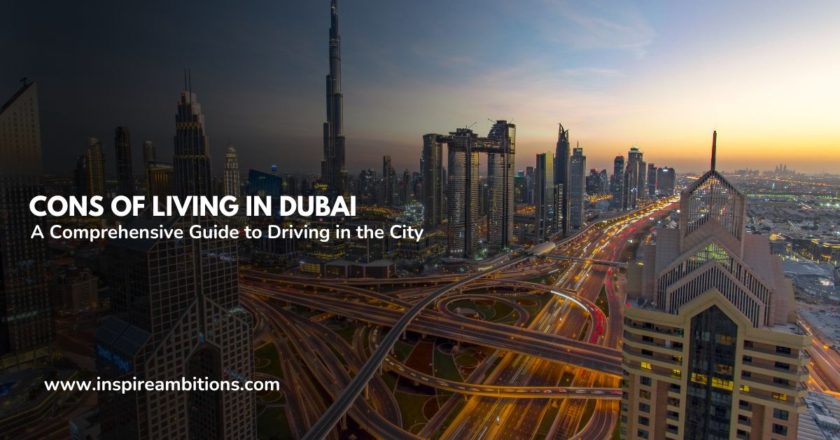 Cons of Living in Dubai – A Professional Insight
