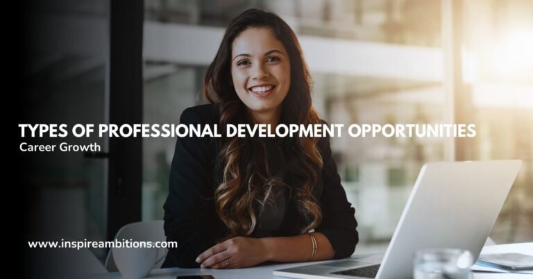 Types of Professional Development Opportunities for Career Growth