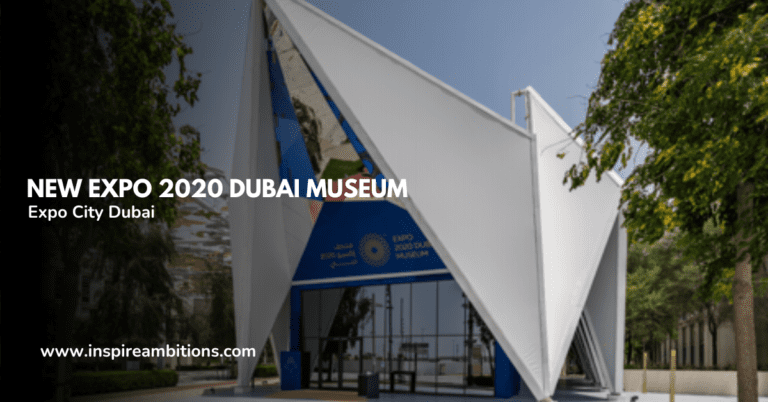 New Expo 2020 Dubai Museum | Expo City Dubai