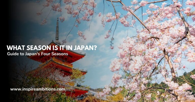 What Season is it in Japan? A Guide to Japan’s Four Seasons