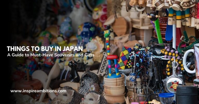 Things to Buy in Japan – A Guide to Must-Have Souvenirs and Gifts