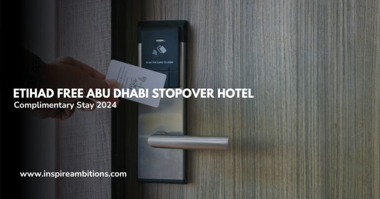 Etihad Free Abu Dhabi Stopover Hotel – Complimentary Stay 2024