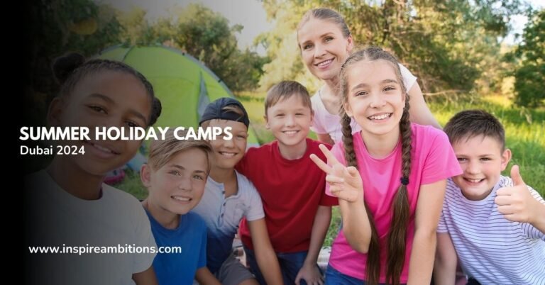 Summer Holiday Camps for Children in Dubai 2024