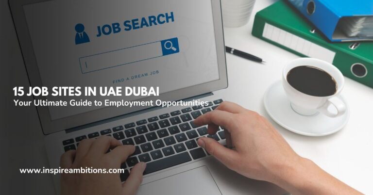Top 15 Job Portal in the UAE – Your Ultimate Guide to Employment Opportunities