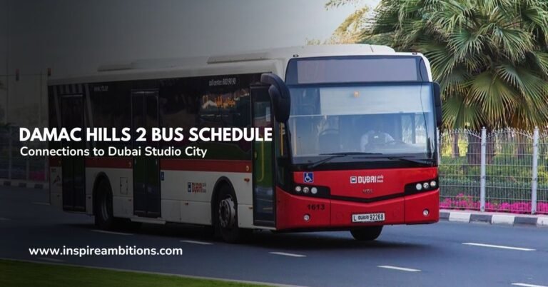 Damac Hills 2 Bus Schedule – Connections to Dubai Studio City