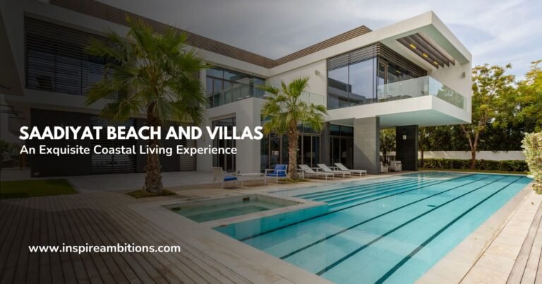 Saadiyat Beach and Villas – An Exquisite Coastal Living Experience