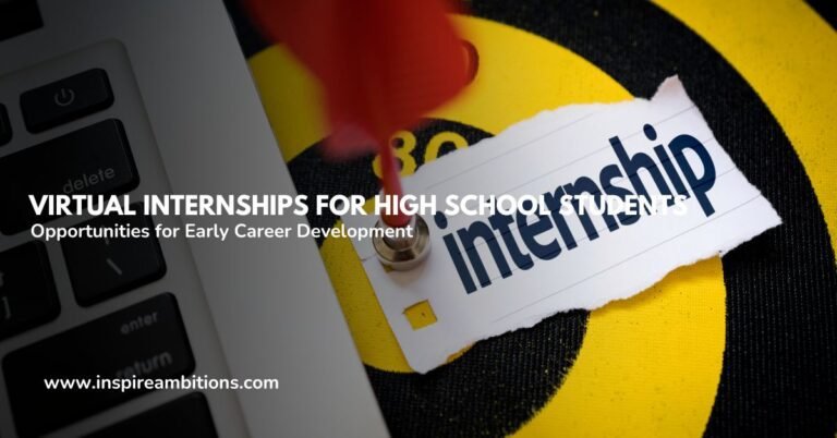 Virtual Internships for High School Students – Opportunities for Early Career Development