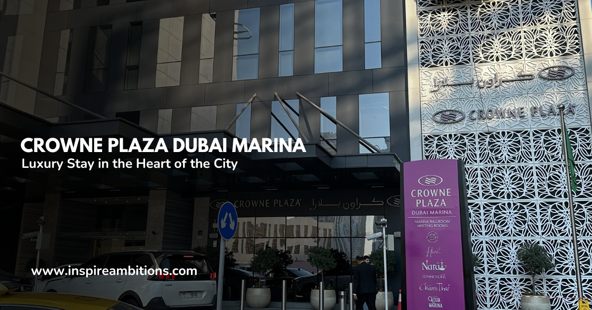Crowne Plaza Dubai Marina – Luxury Stay in the Heart of the City