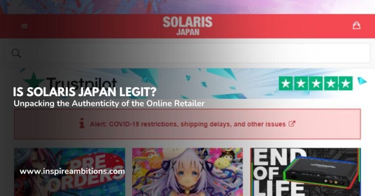 Is Solaris Japan Legit? – Unpacking the Authenticity of the Online Retailer