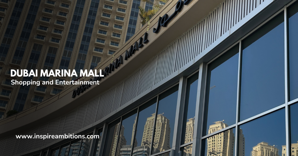 Dubai Marina Mall – Shopping and Entertainment