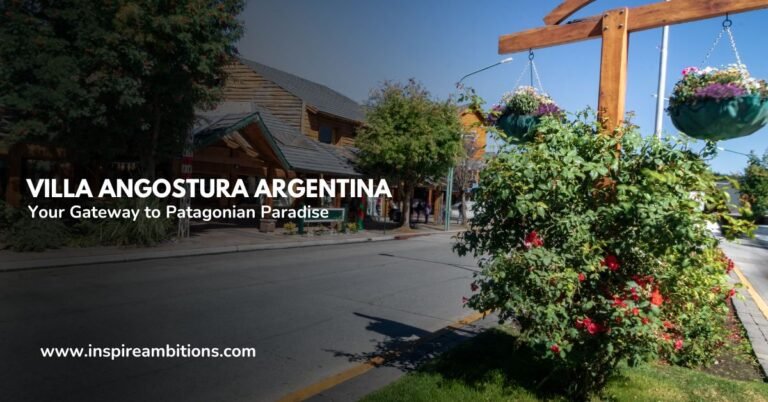 Villa Angostura Argentina – Your Gateway to Patagonian Paradise