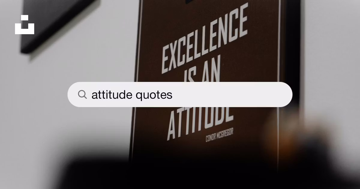 100+ Greatest Attitude Quotes of All Time