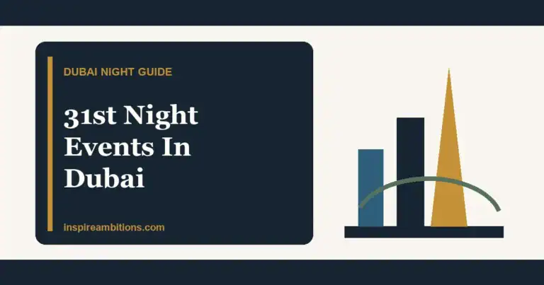 31st night events in Dubai party dinner and fireworks guide