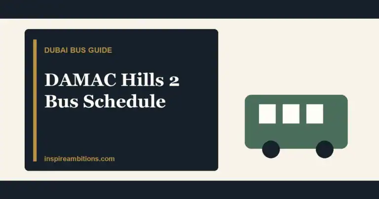 DAMAC Hills 2 bus schedule DA2 route fare and timing checks