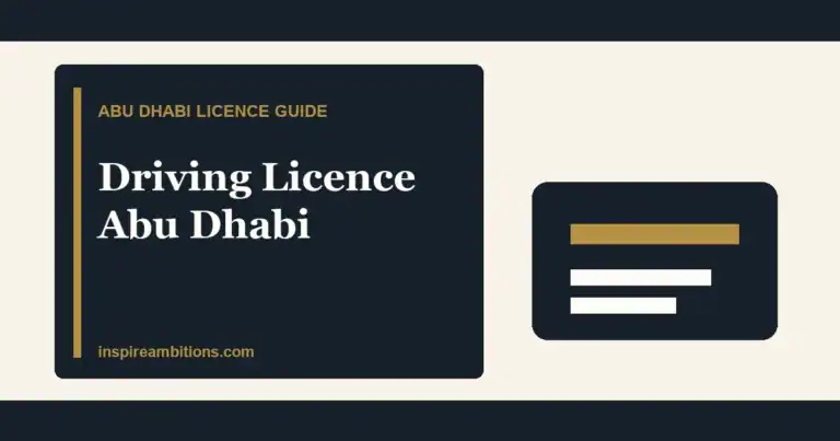 driving licence Abu Dhabi file tests fees and next steps