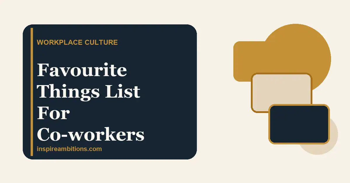 Favourite Things List For Co-workers: A Simple Workplace Template