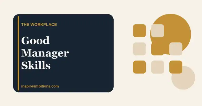 good manager skills workplace leadership social image