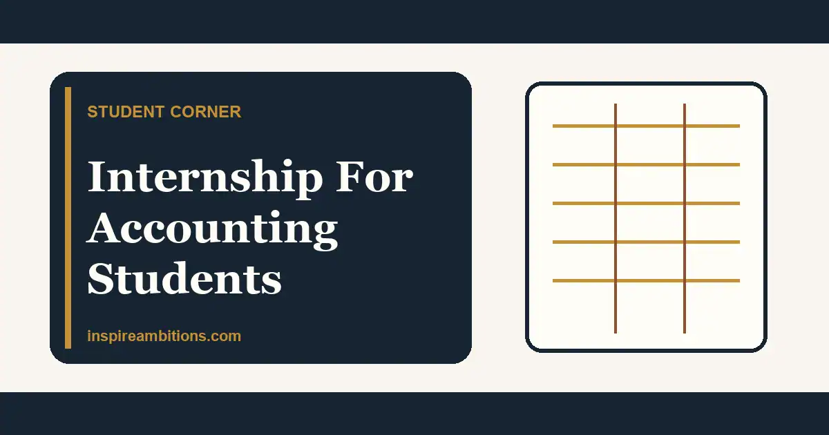 Internship For Accounting Students: What To Look For