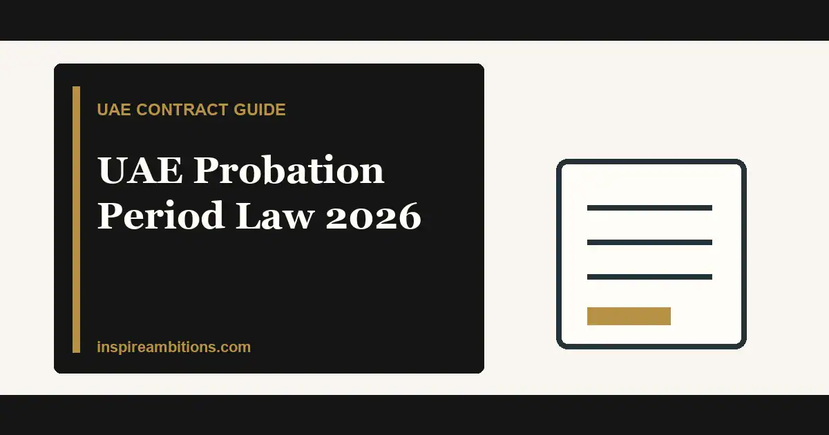 UAE Probation Period Law 2026: Notice, Leaving And Rights
