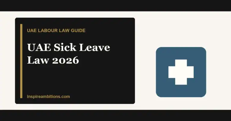 UAE sick leave law 2026 pay medical reports and 90 days