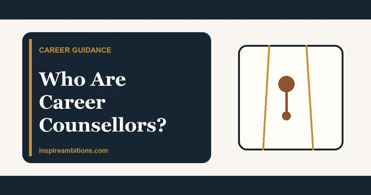 Who Are Career Counsellors And How Do They Help?