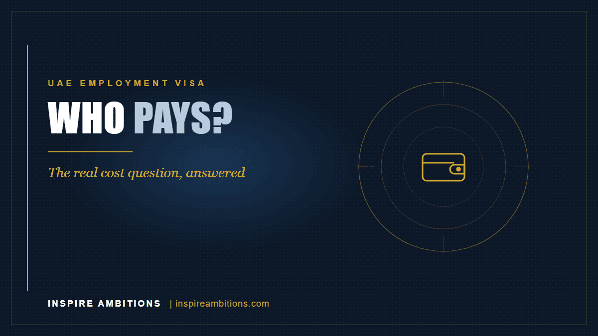 UAE employment visa cost and who pays