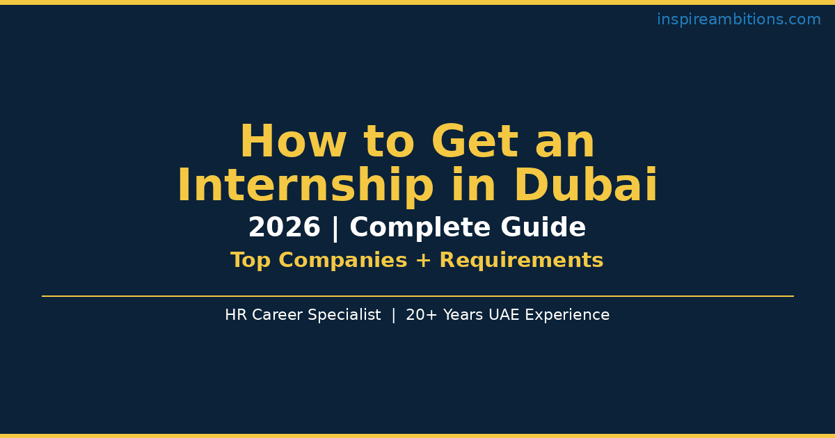 How to Get an Internship in Dubai in 2026 | Complete Guide