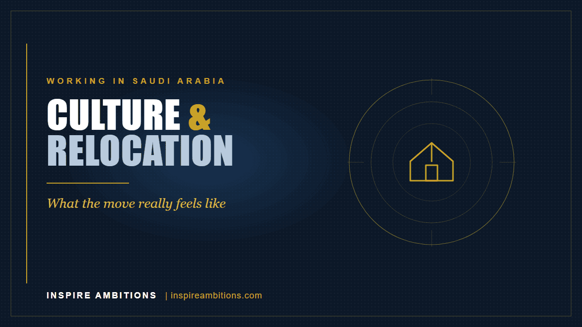 Saudi culture and relocation